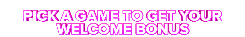 Hot7 PICK A GAME TO GET YOUR WELCOME BONUS
